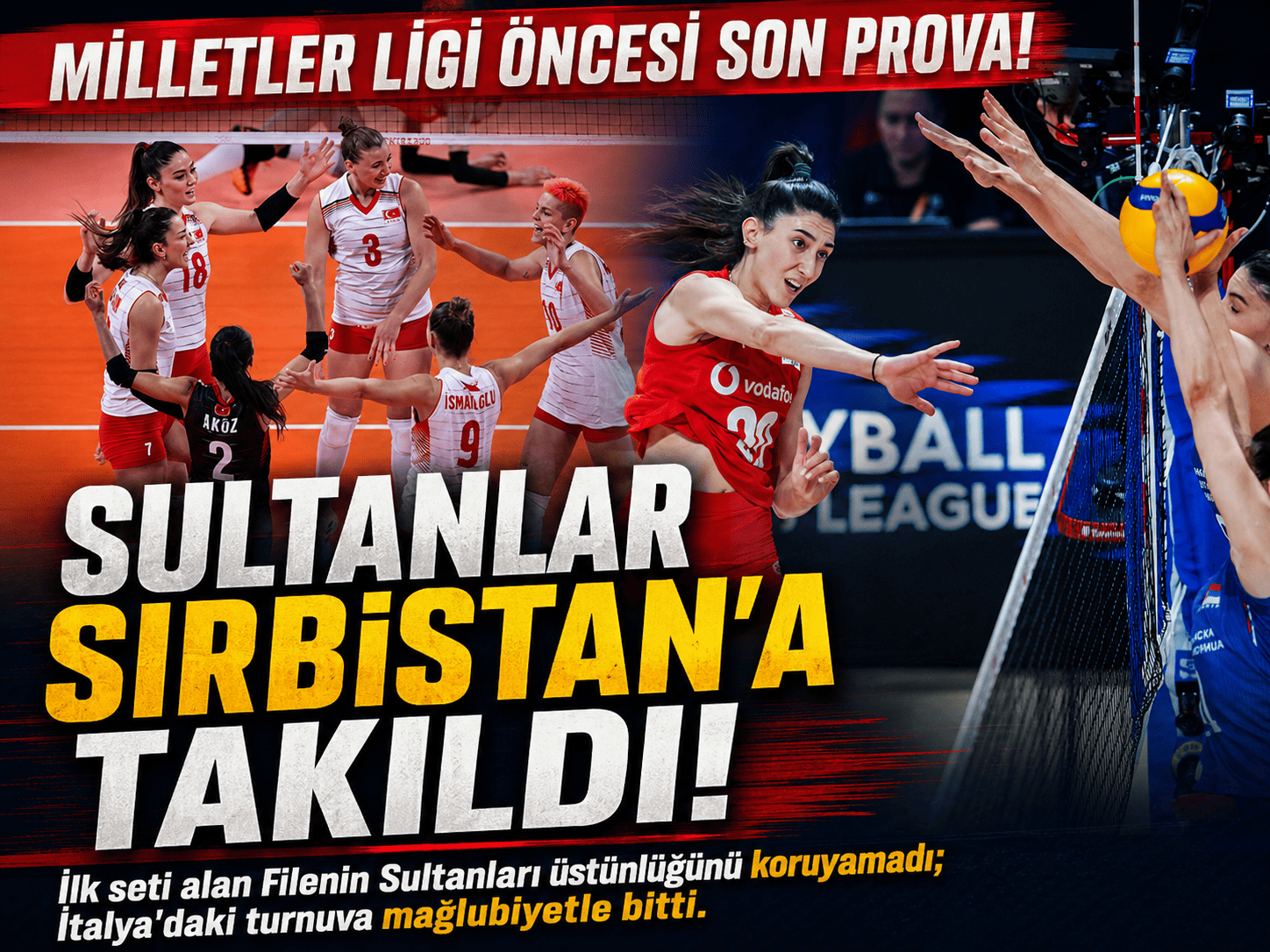İlk set yetmedi, Sultanlar Sırbistan’a yenildi