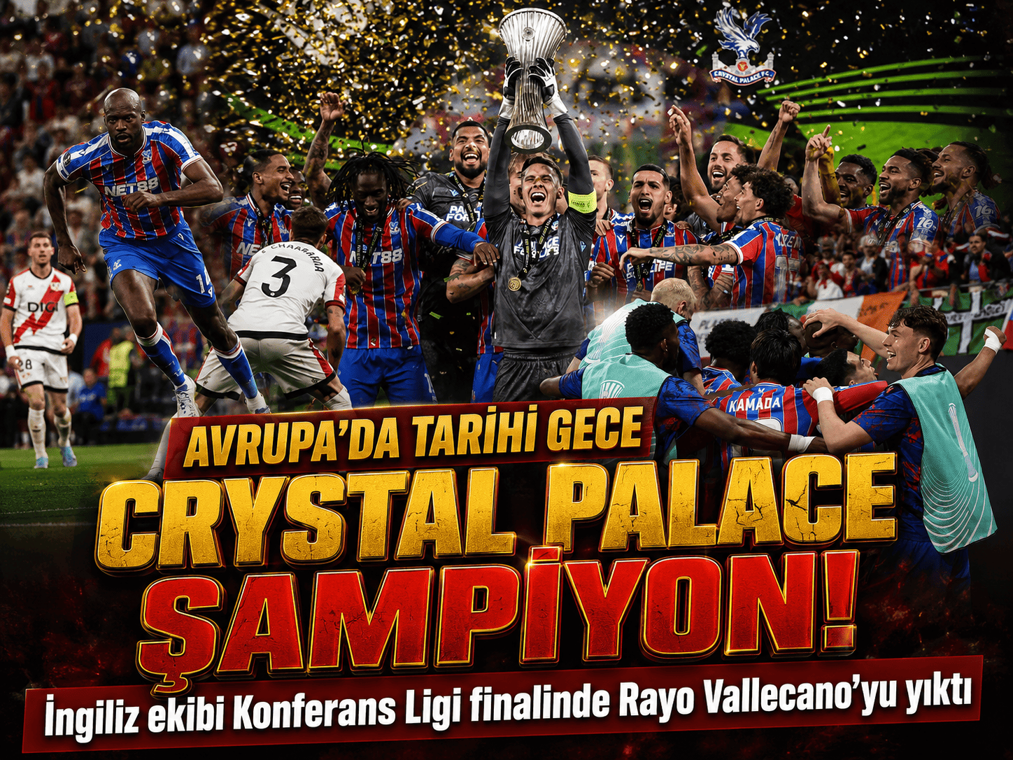 Crystal Palace ilk Avrupa kupasını kaldırdı