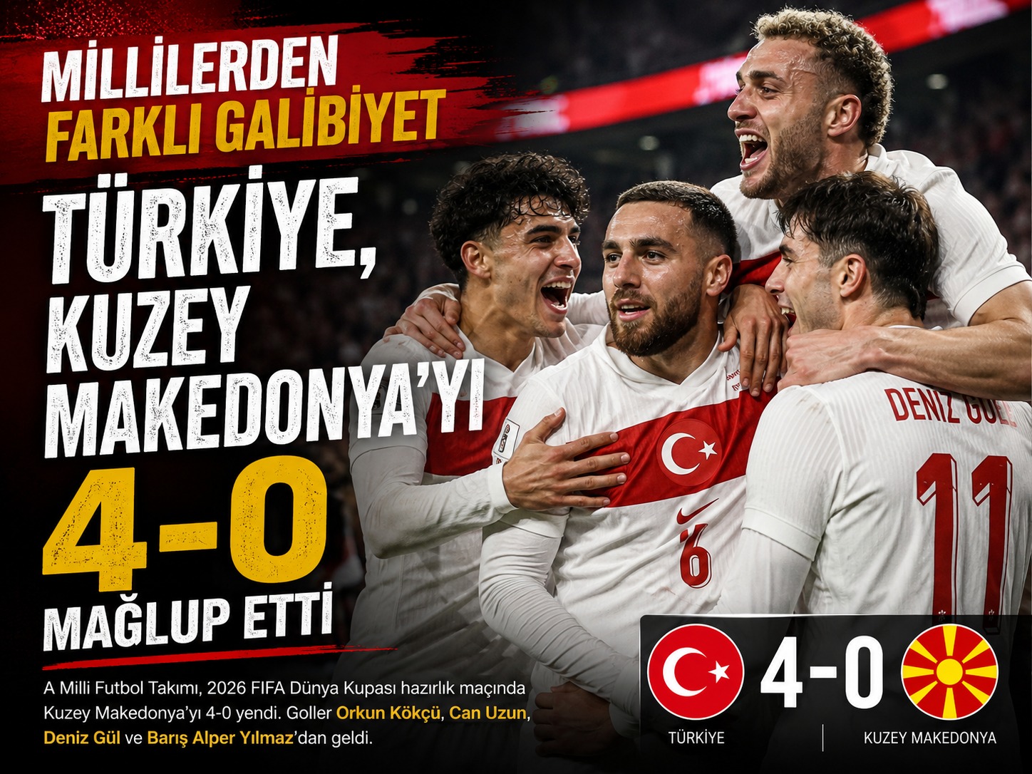 Türkiye Kuzey Makedonya’yı 4-0 mağlup etti