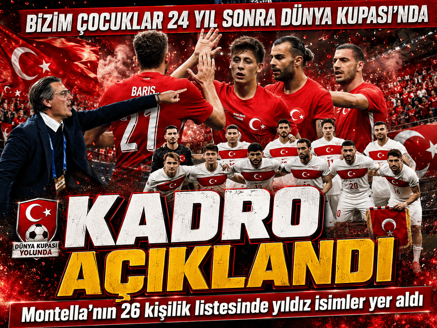 Türkiye’nin Dünya Kupası kadrosu netleşti: İşte o isimler!