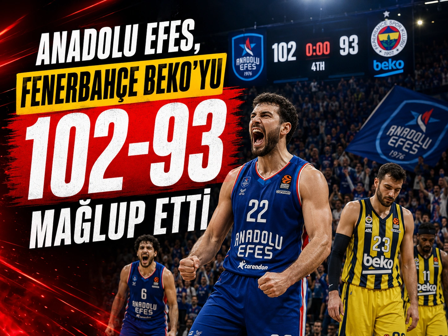 Anadolu Efes, Fenerbahçe Beko’yu 102-93 mağlup etti