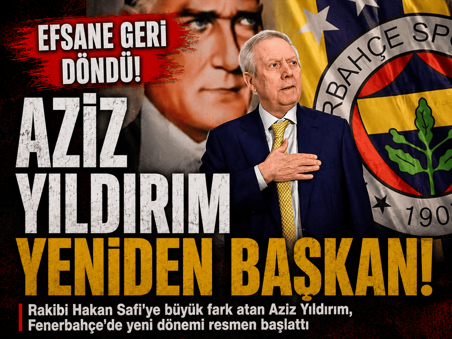Kadıköy'de yıldırım çaktı! Aziz Yıldırım yeniden başkan!
