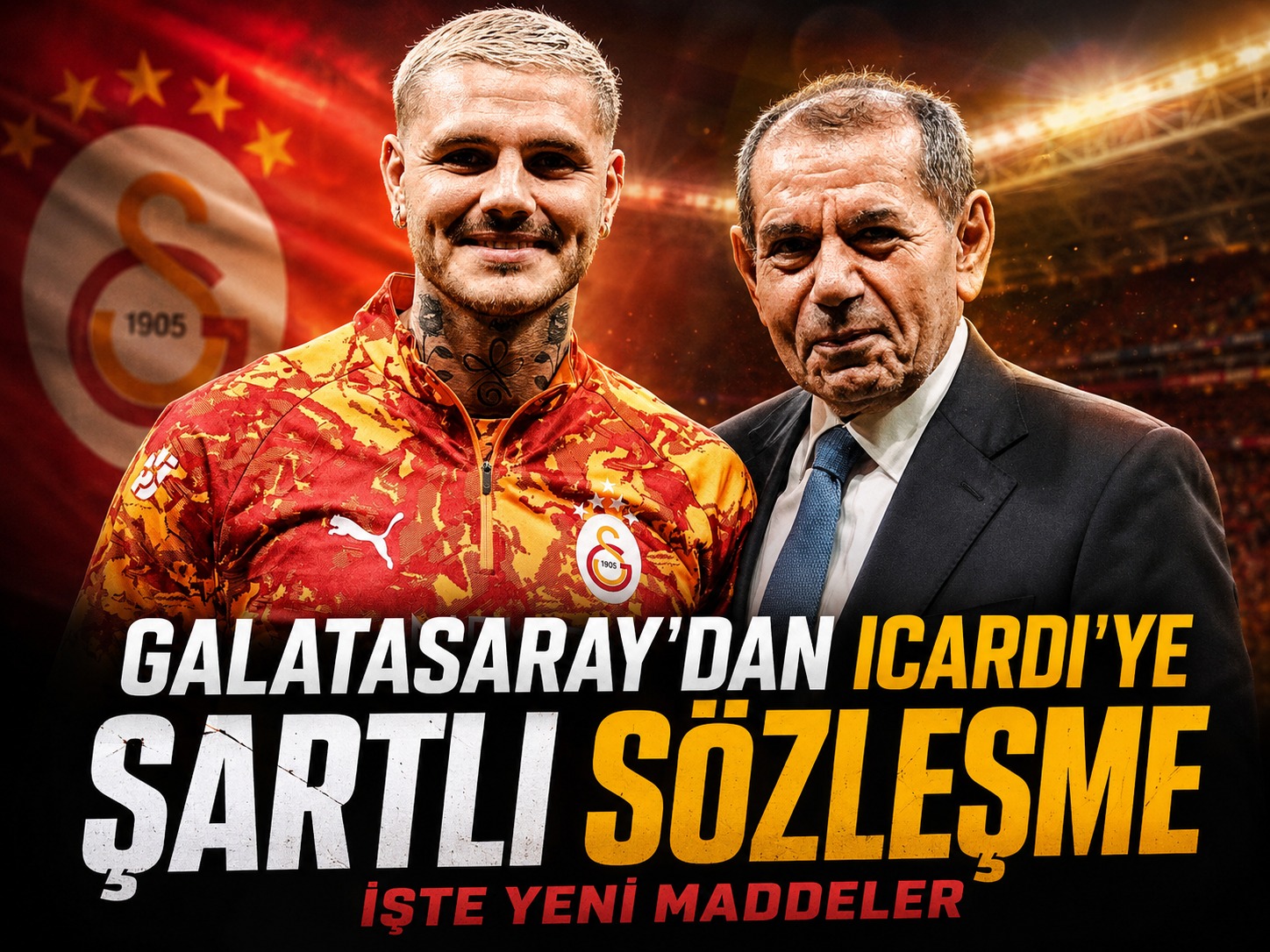 Galatasaray’dan Icardi’ye şartlı sözleşme: İşte yeni maddeler