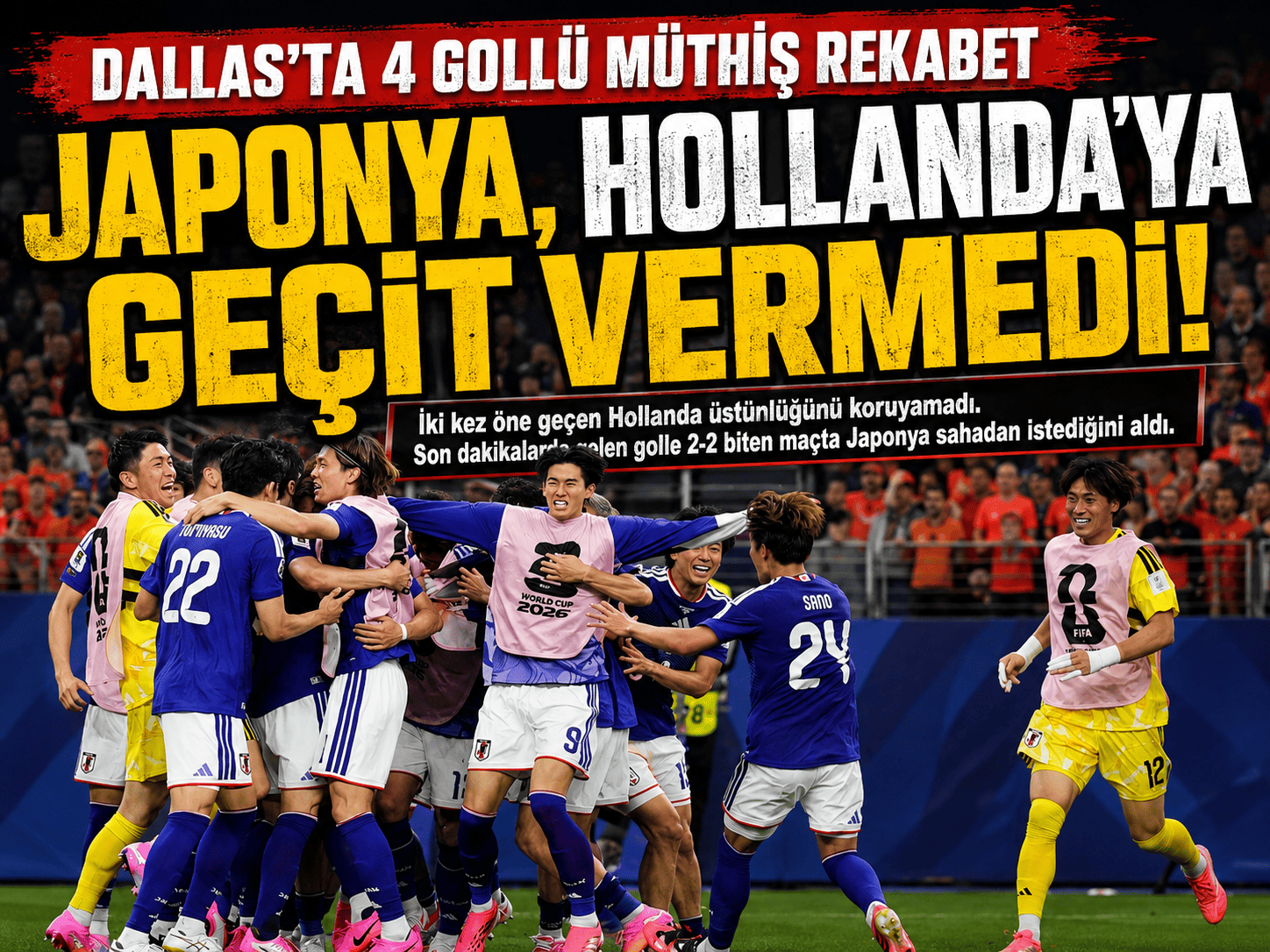 Hollanda’ya 88’de soğuk duş: Japonya pes etmedi