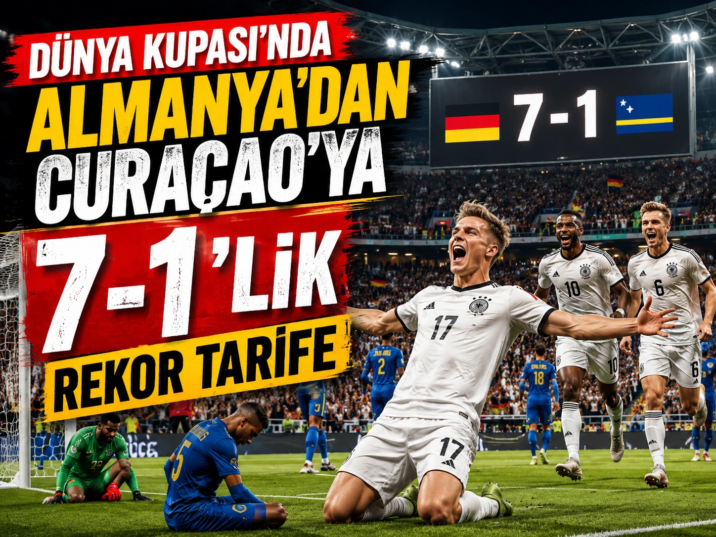Dünya Kupası’nda Almanya’dan Curaçao’ya 7-1’lik rekor tarife