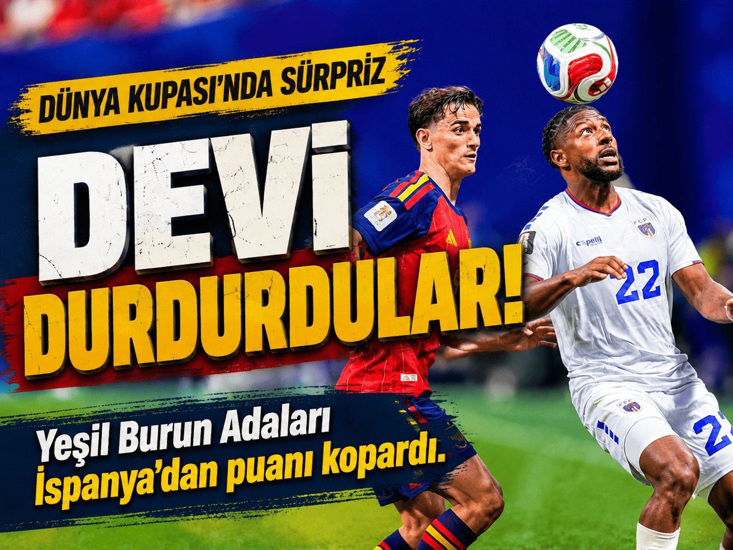 Dünya Kupası’nda büyük sürpriz: İspanya puan kaybetti