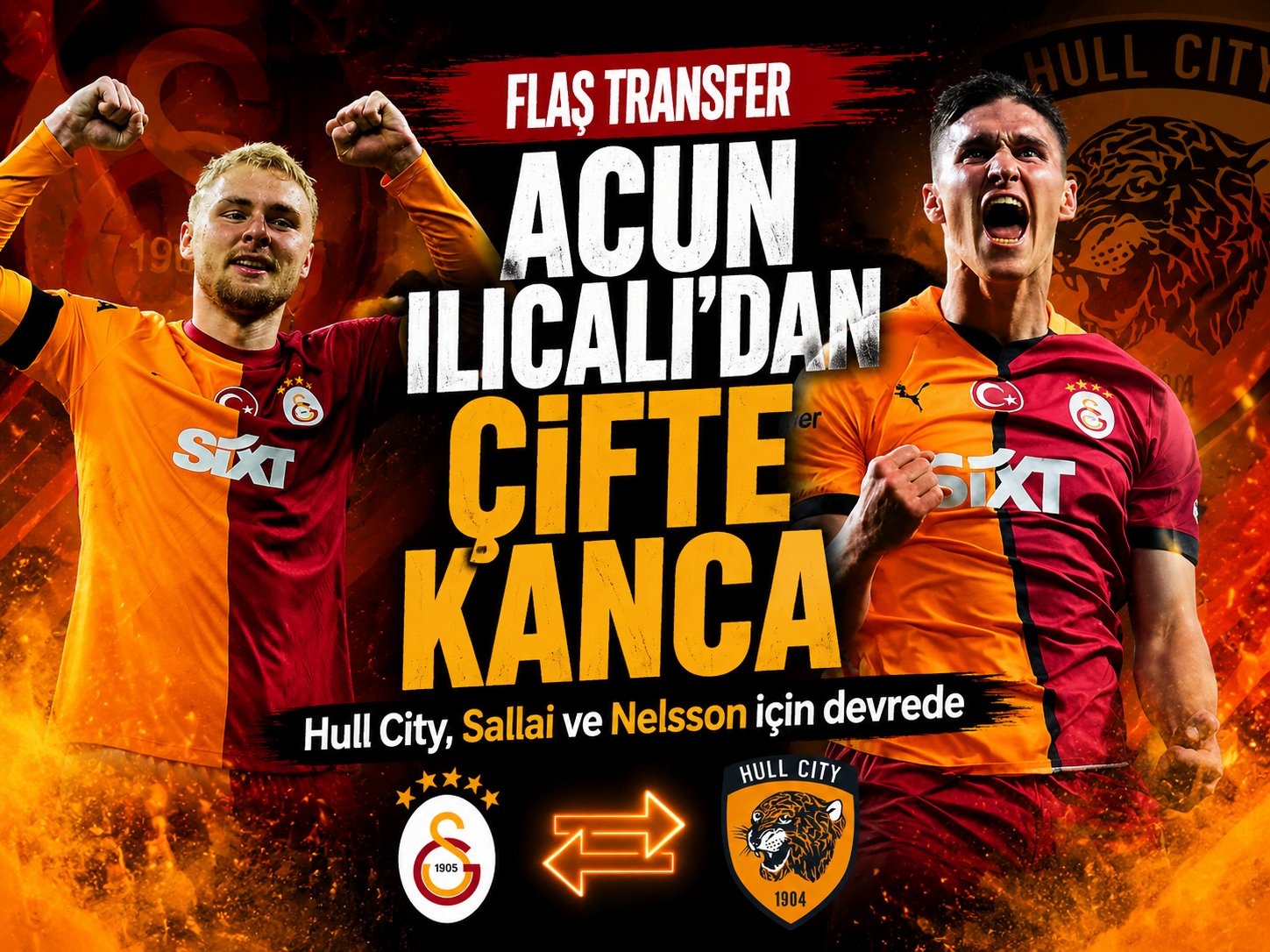 Hull City'den Galatasaray'a çifte transfer operasyonu!