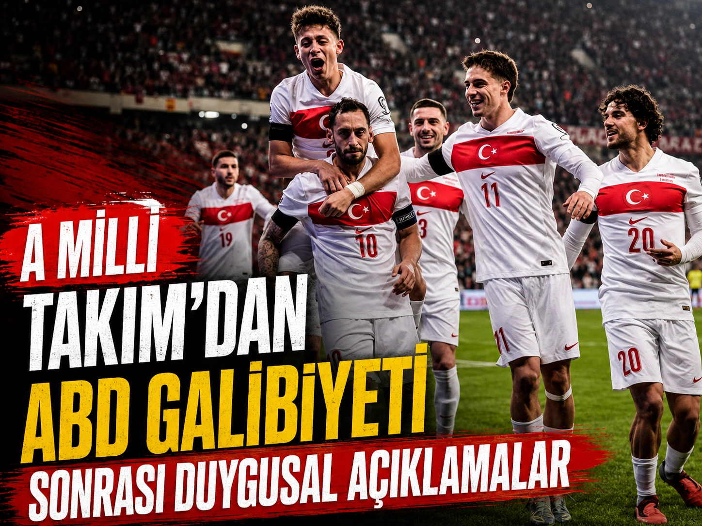 A Milli Takım’dan ABD galibiyeti sonrası duygusal açıklamalar