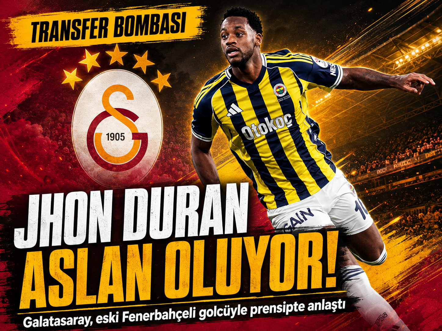 Jhon Duran için Galatasaray iddiası güçlendi