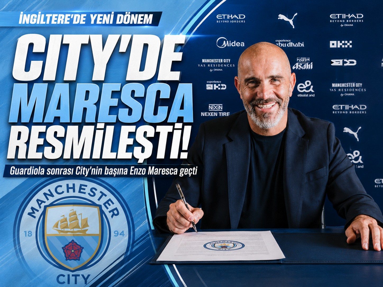 Maresca dönemi başladı! Manchester City’de yeni sayfa