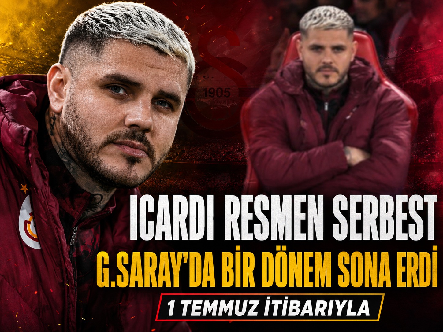Icardi resmen serbest kaldı: Galatasaray'da bir dönem sona erdi