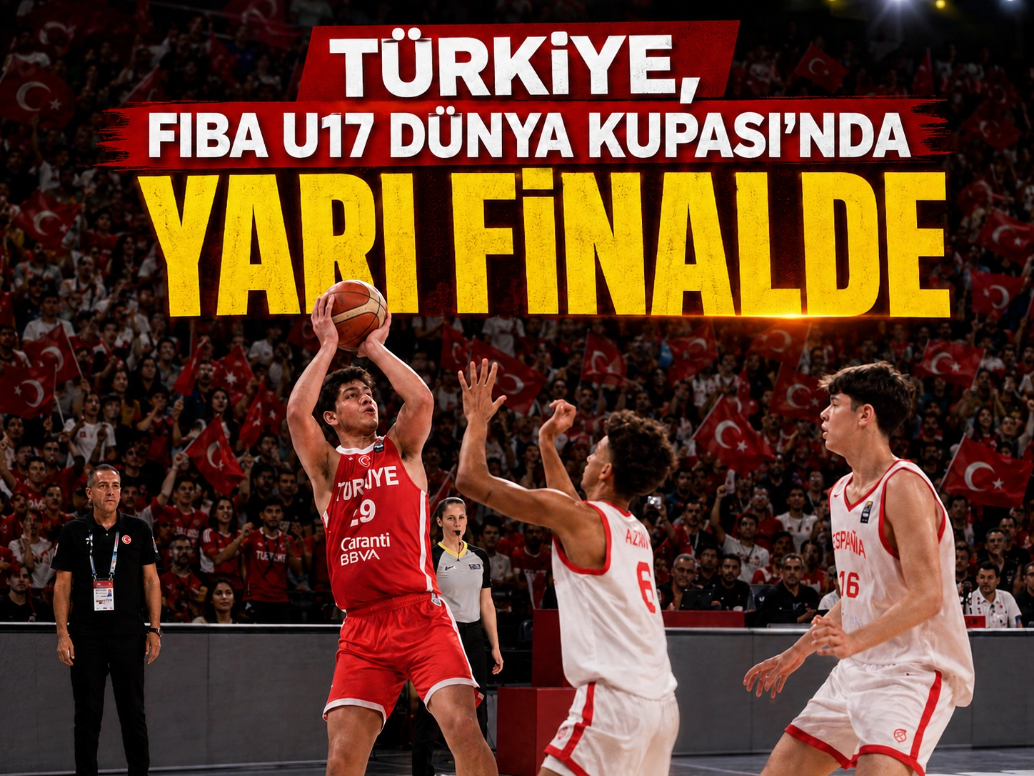 Türkiye, FIBA U17 Dünya Kupası’nda yarı finalde