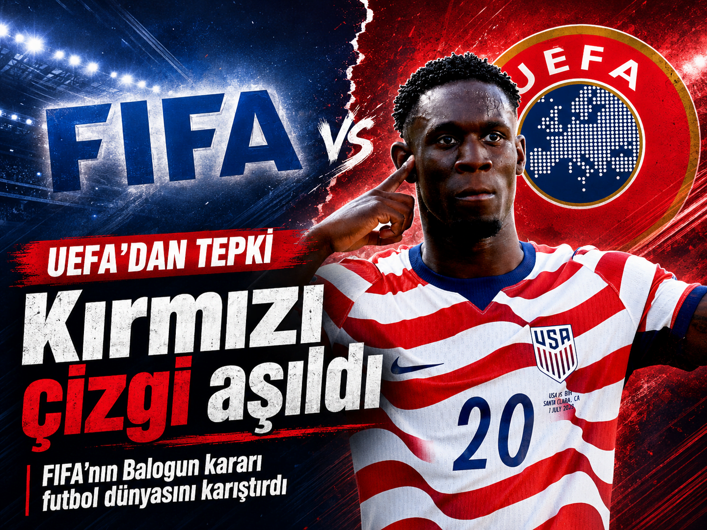 UEFA'dan FIFA'ya sert tepki: Kırmızı çizgiyi aştı