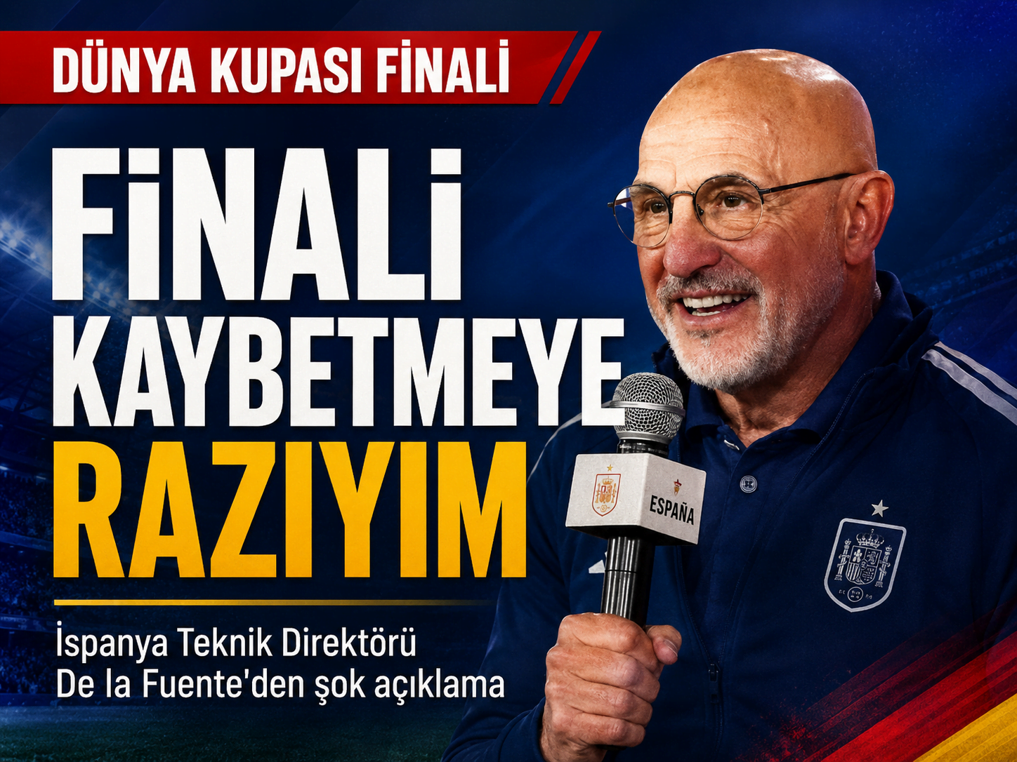 De la Fuente: Harika bir final bizi bekliyor