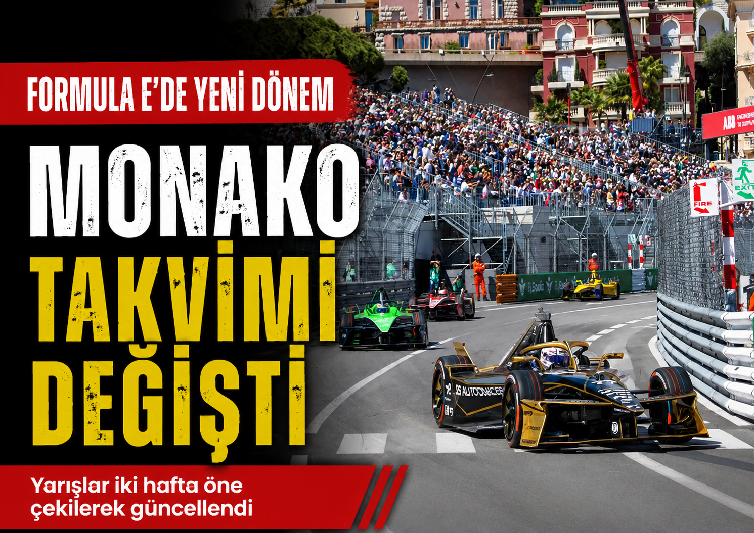Formula E'de takvim değişti! Monako yarışı öne çekildi