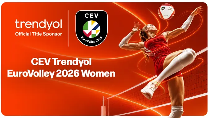 CEV EuroVolley 2026'ya Trendyol imzası