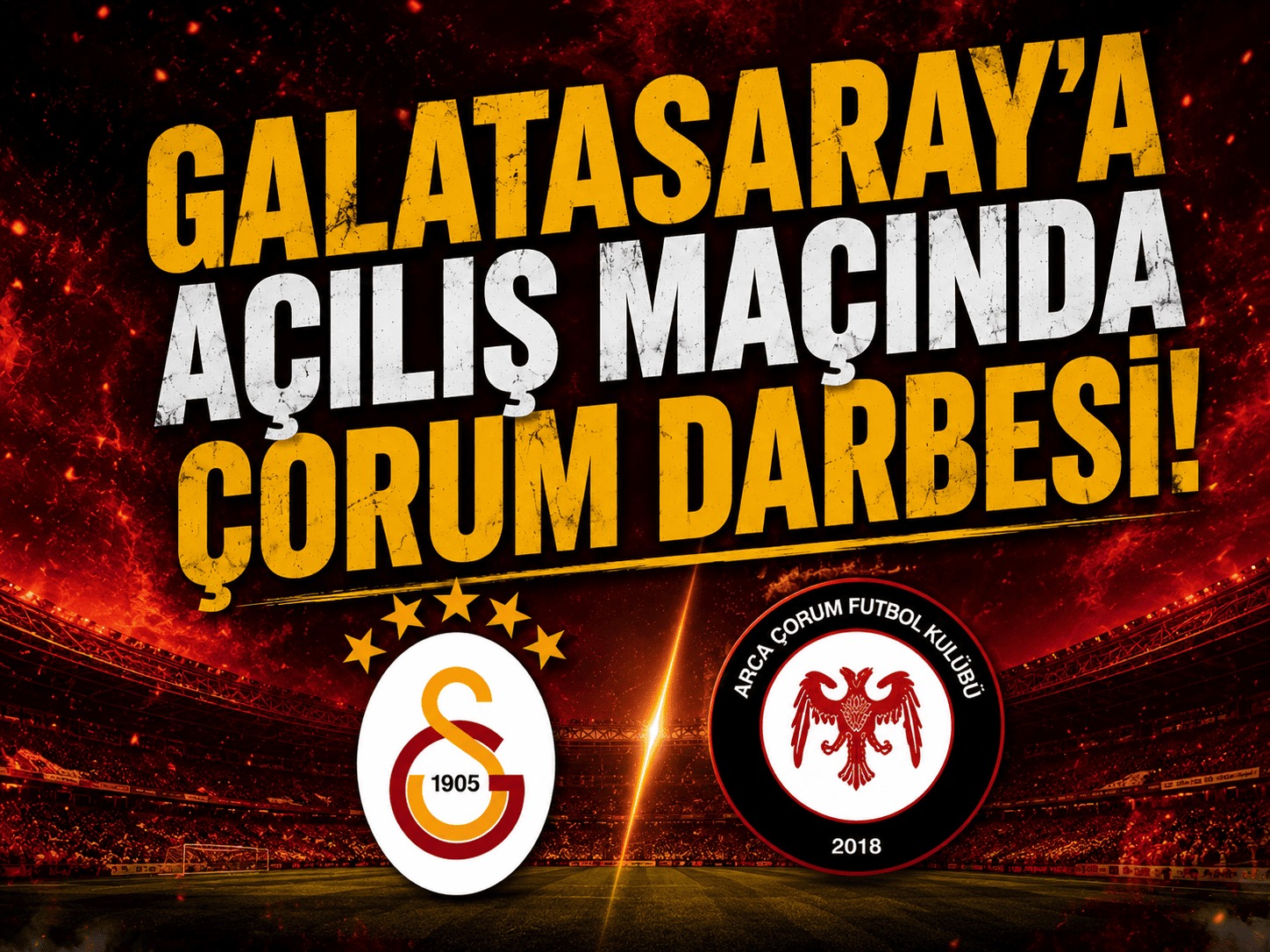 Çorum FK’dan Aslan’a ilk Süper Lig maçında çelme!