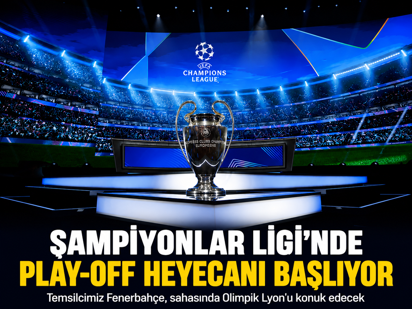 Şampiyonlar Ligi'nde play-off heyecanı başlıyor