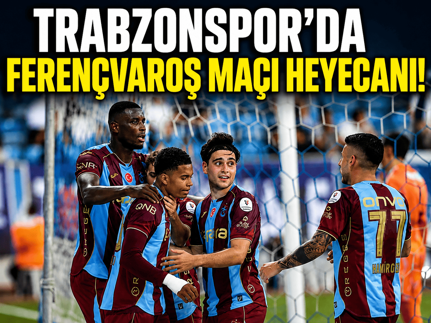 Trabzonspor'un Avrupa macerası başlıyor!