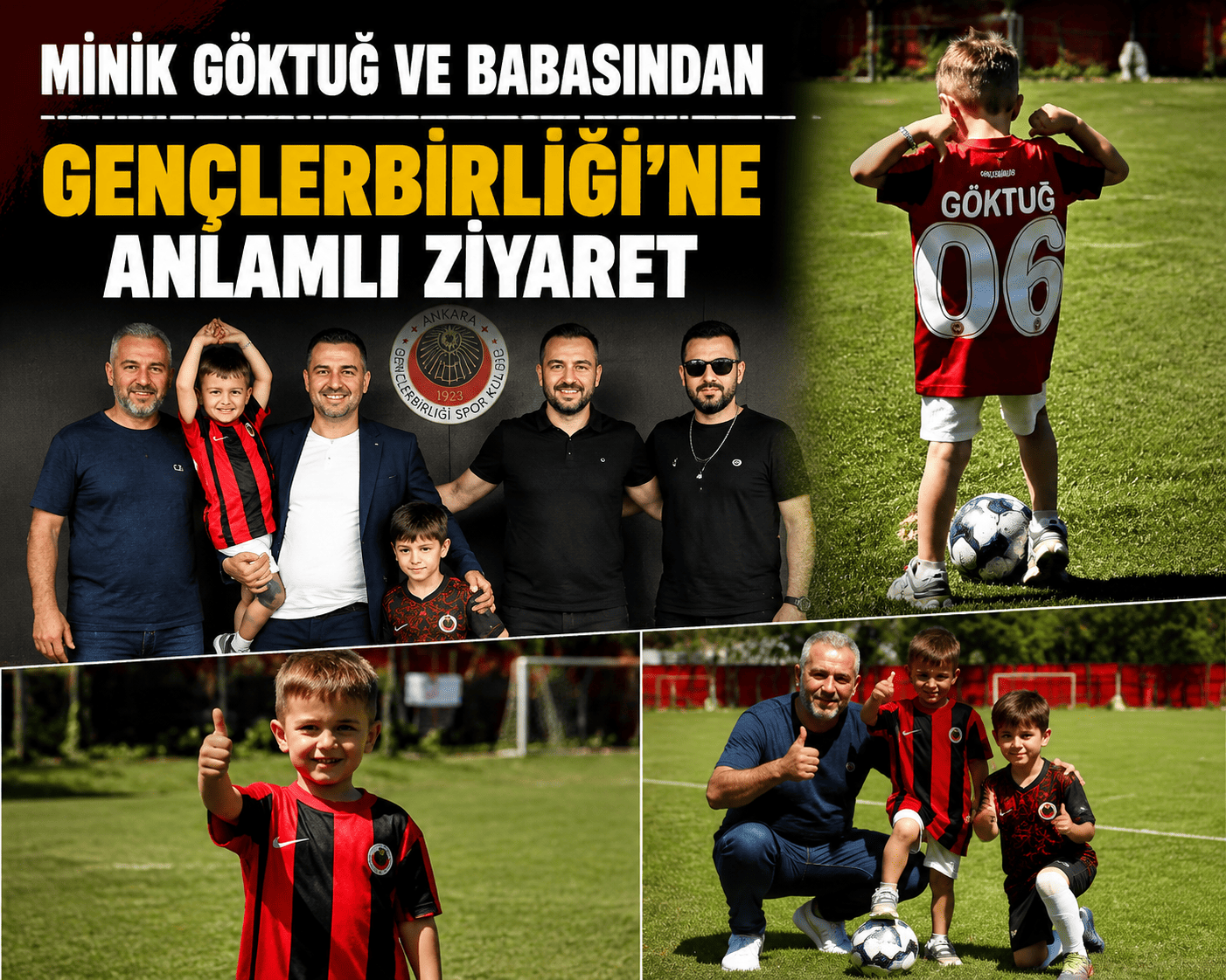 Selami Alımcı ve minik Göktuğ’dan Gençlerbirliği’ne ziyaret