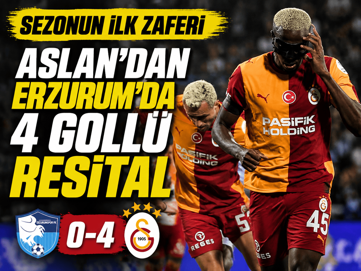 Aslan kükredi! Galatasaray Erzurumspor’a gol yağdırdı
