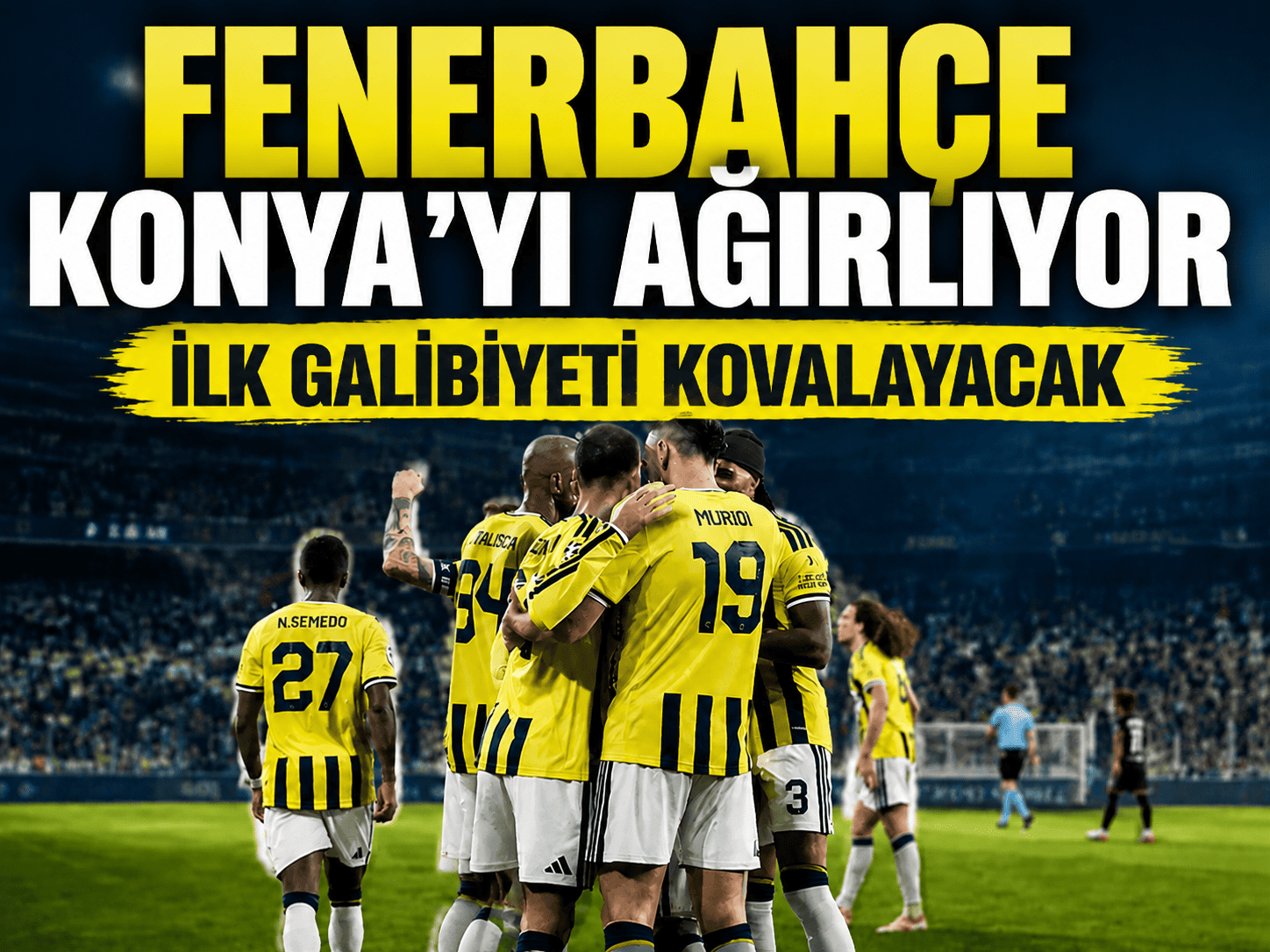 Fenerbahçe, Konyaspor karşısında ilk galibiyetini arıyor