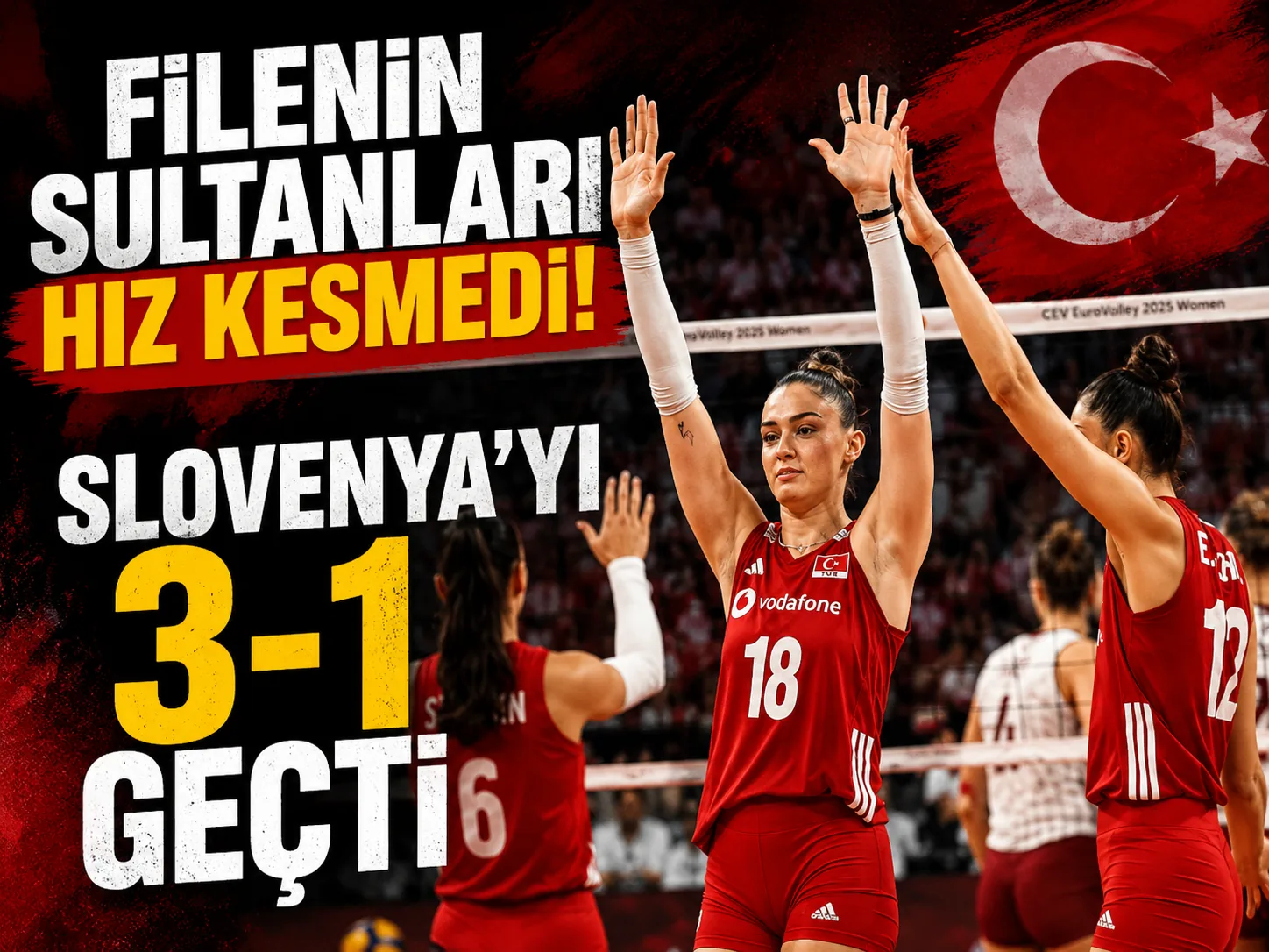 Filenin Sultanları hız kesmedi: Slovenya’yı 3-1 geçti
