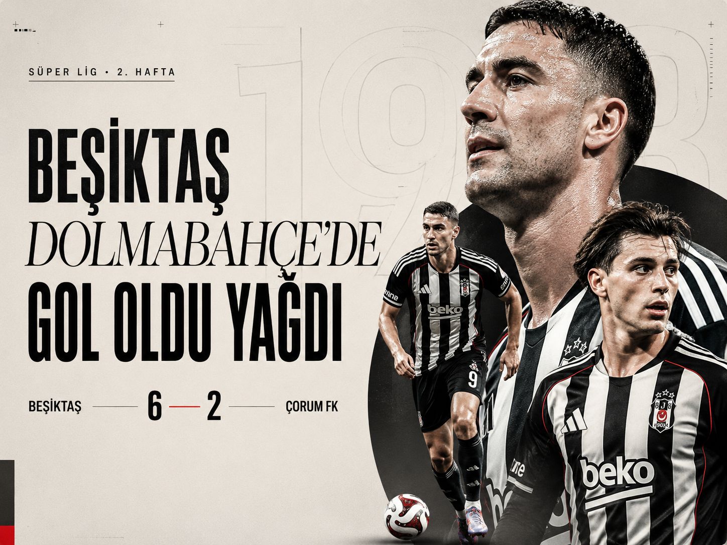 Dolmabahçe’de gol yağmuru! Beşiktaş, Çorum FK’yi 6-2 mağlup etti