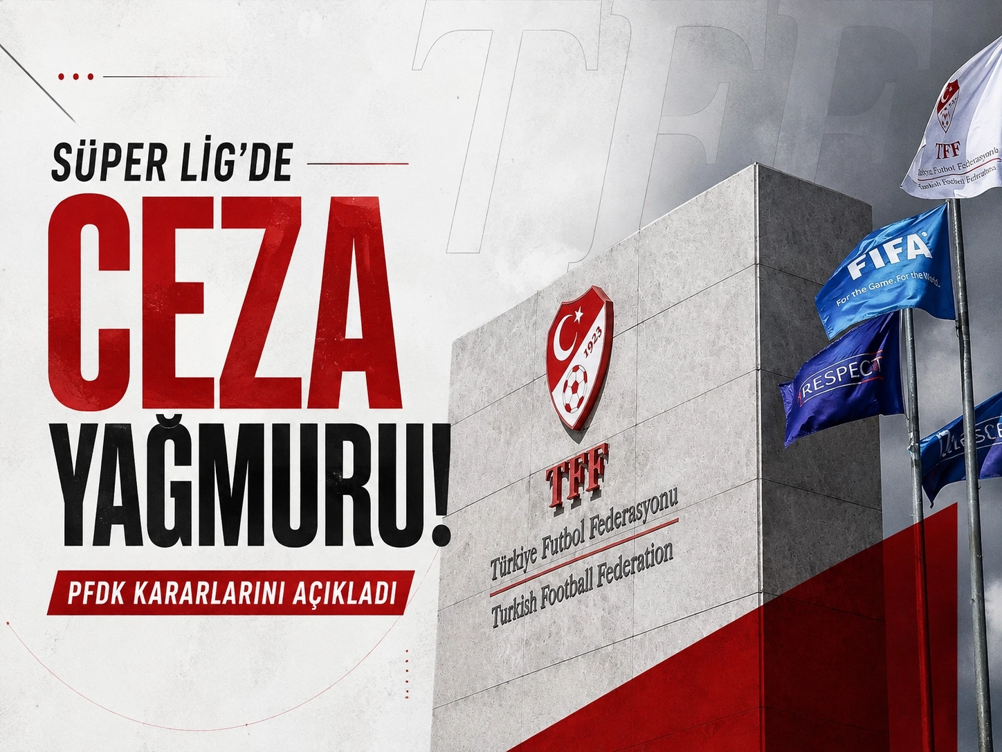 Süper Lig’de ceza yağmuru! PFDK kararlarını açıkladı