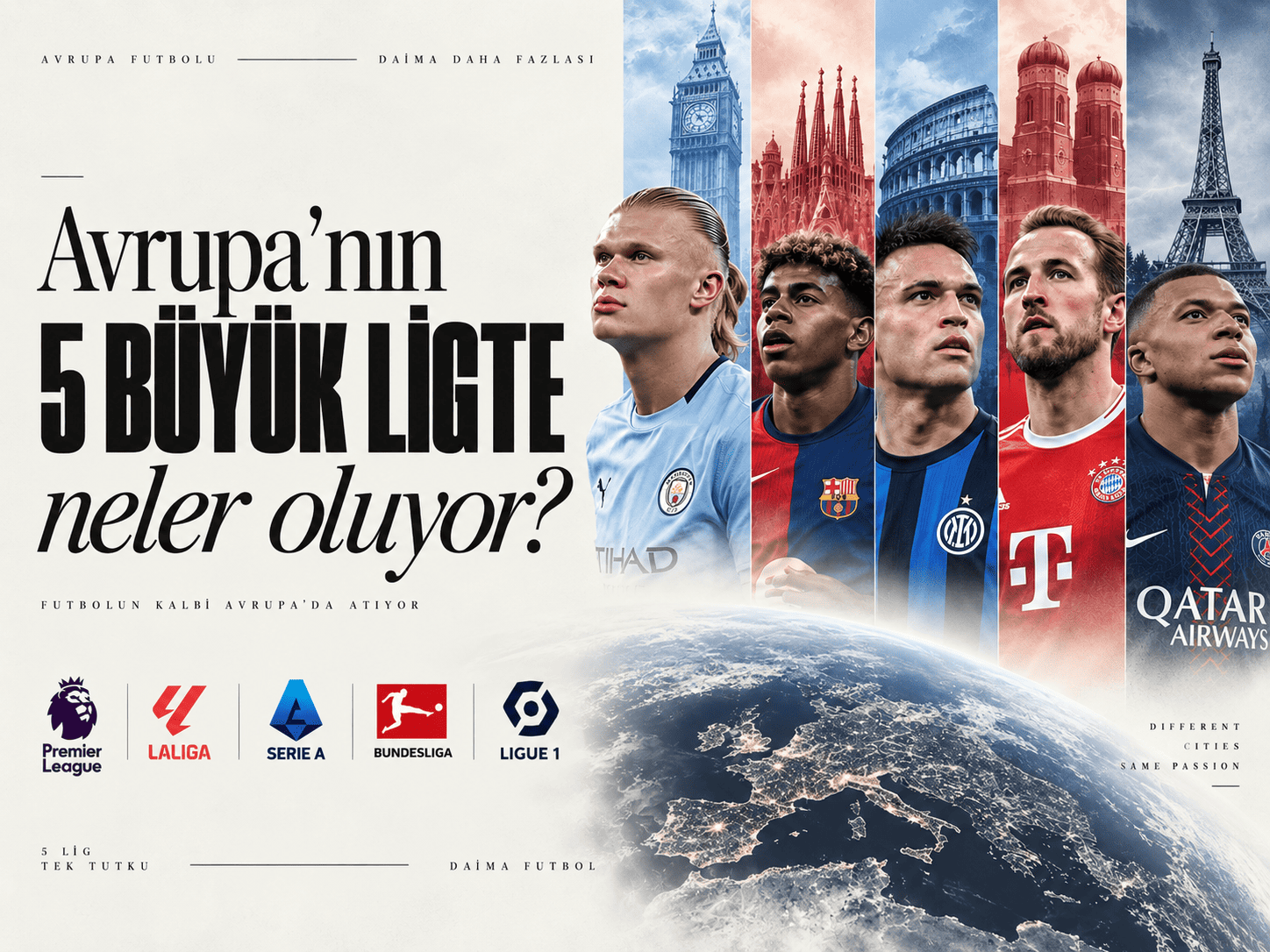 Avrupa'nın 5 büyük liginde şampiyonlar ne yaptı?