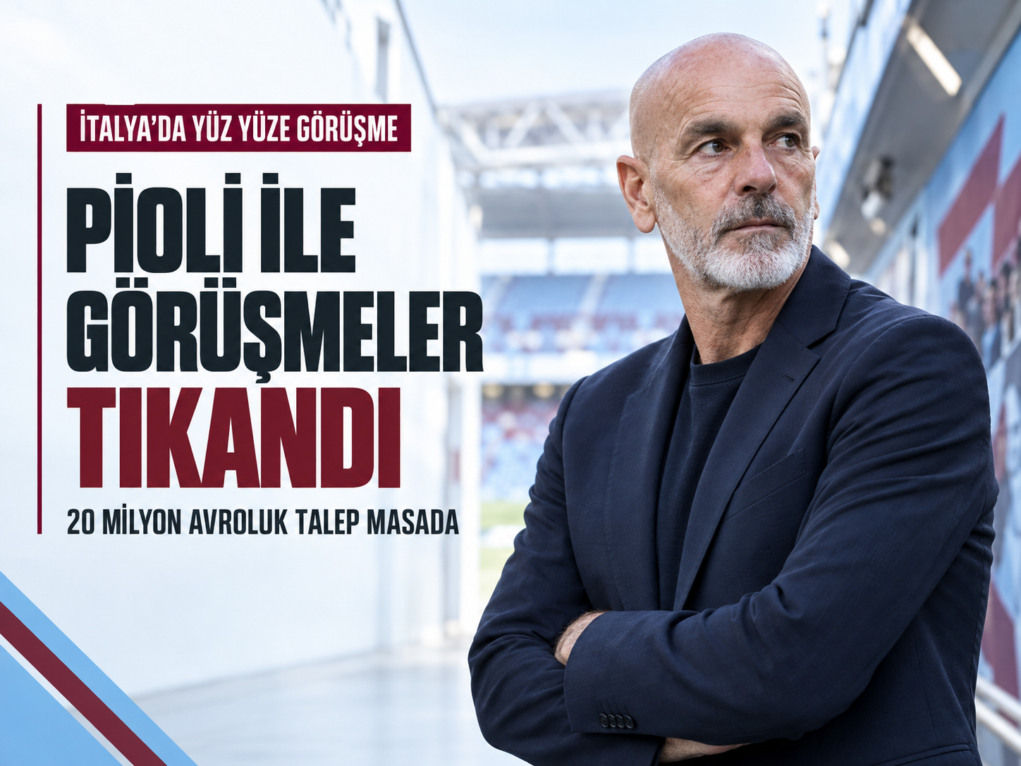 Pioli görüşmesinde sürpriz gelişme: Süreç neden tıkandı?