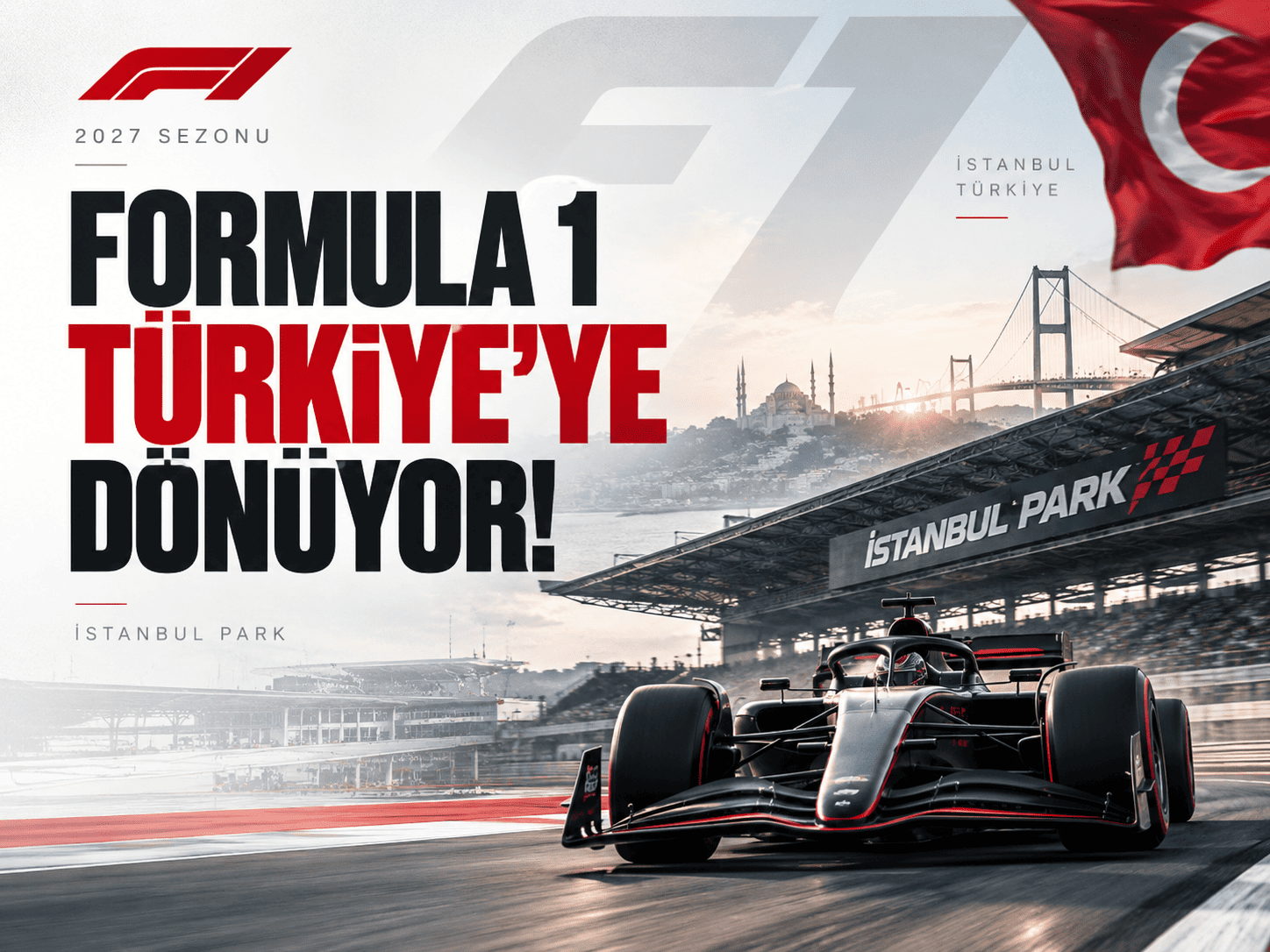 İstanbul Park’ta 6 yıl sonra Formula 1 heyecanı!