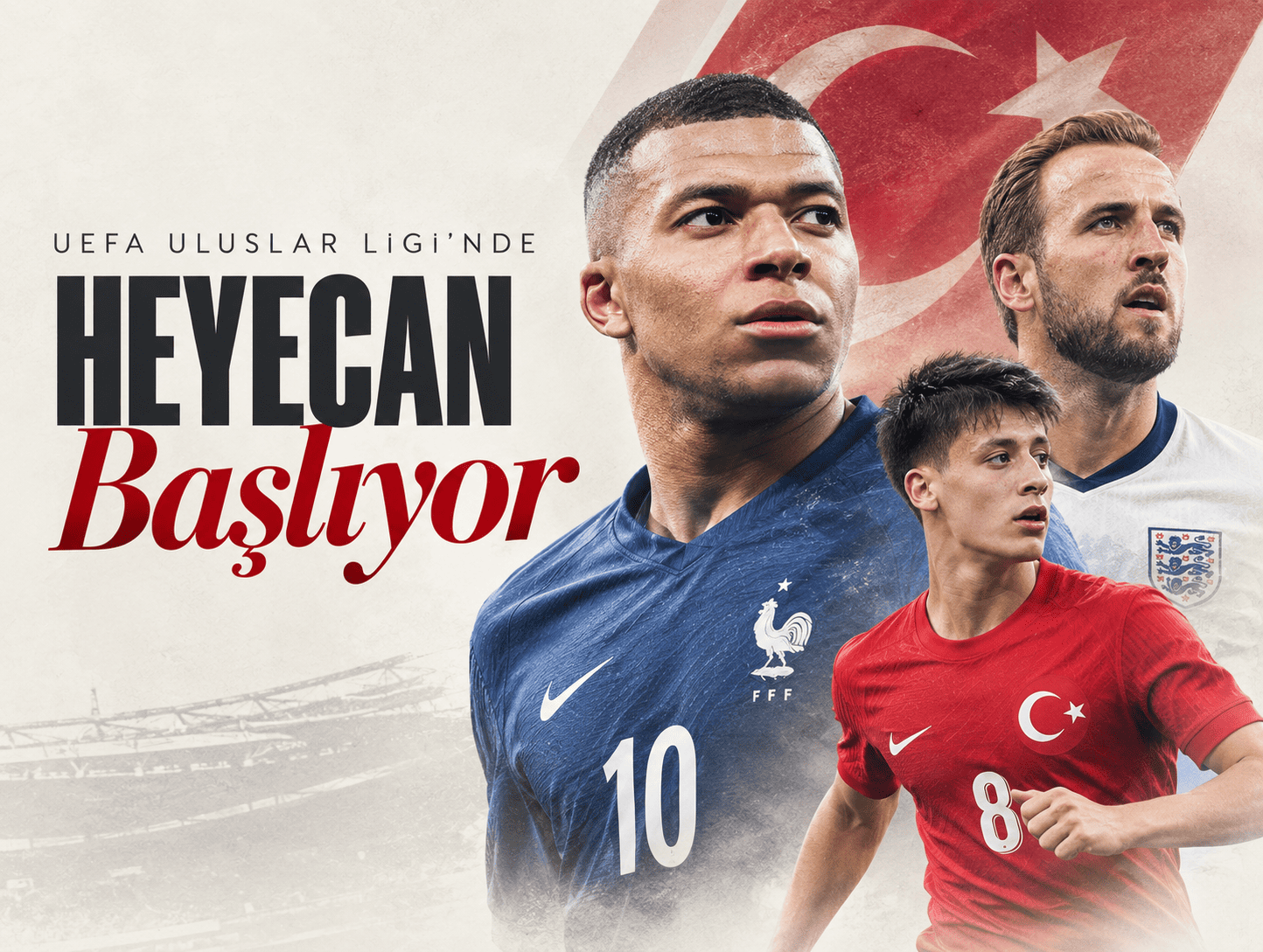 UEFA Uluslar Ligi başlıyor: Türkiye-Fransa maçı ne zaman?