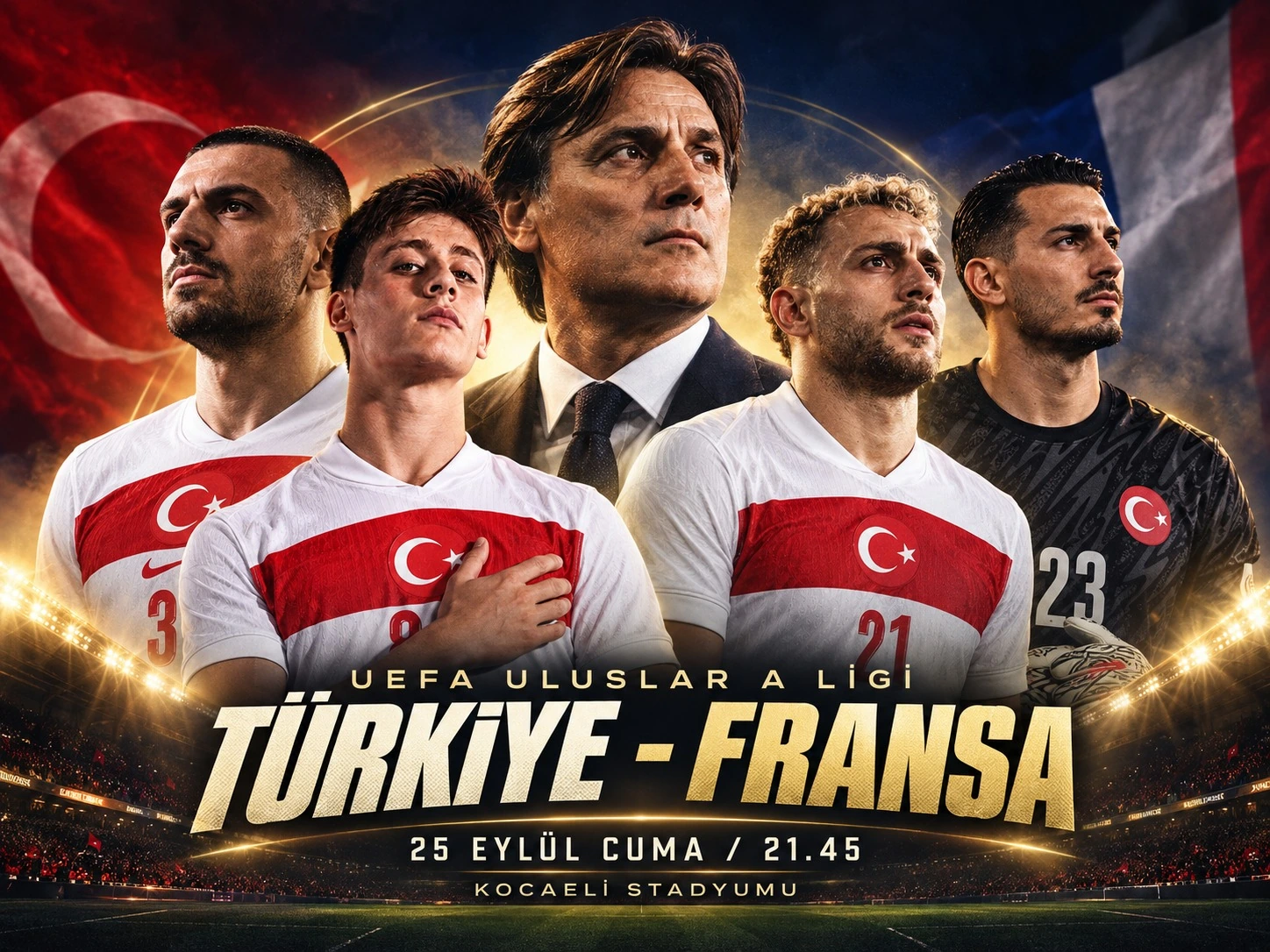 Türkiye-Fransa maçı öncesi heyecan dorukta: İlk 11'ler belli oldu