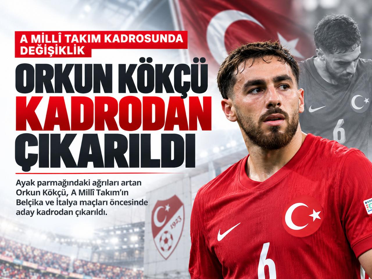Orkun Kökçü A Millî Takım kadrosundan çıkarıldı