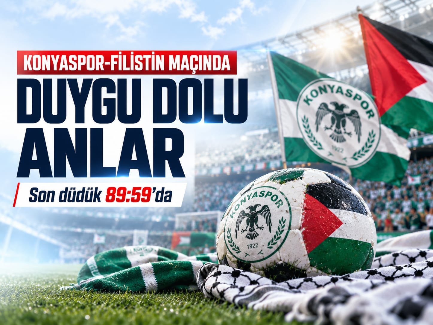 Konyaspor-Filistin maçında duygu dolu anlar: Son düdük 89:59'da