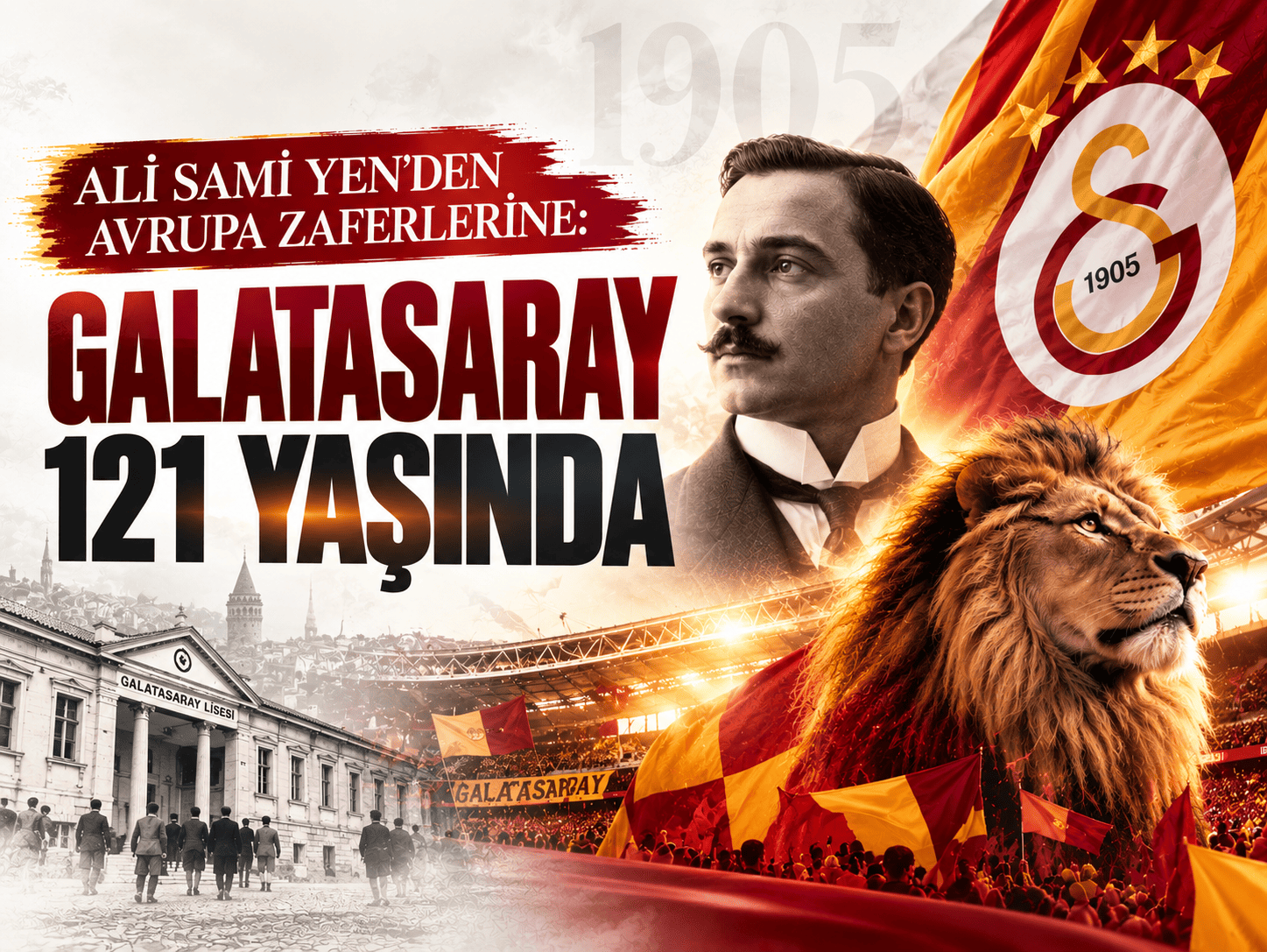 Ali Sami Yen’den Avrupa zaferlerine: Galatasaray 121 yaşında