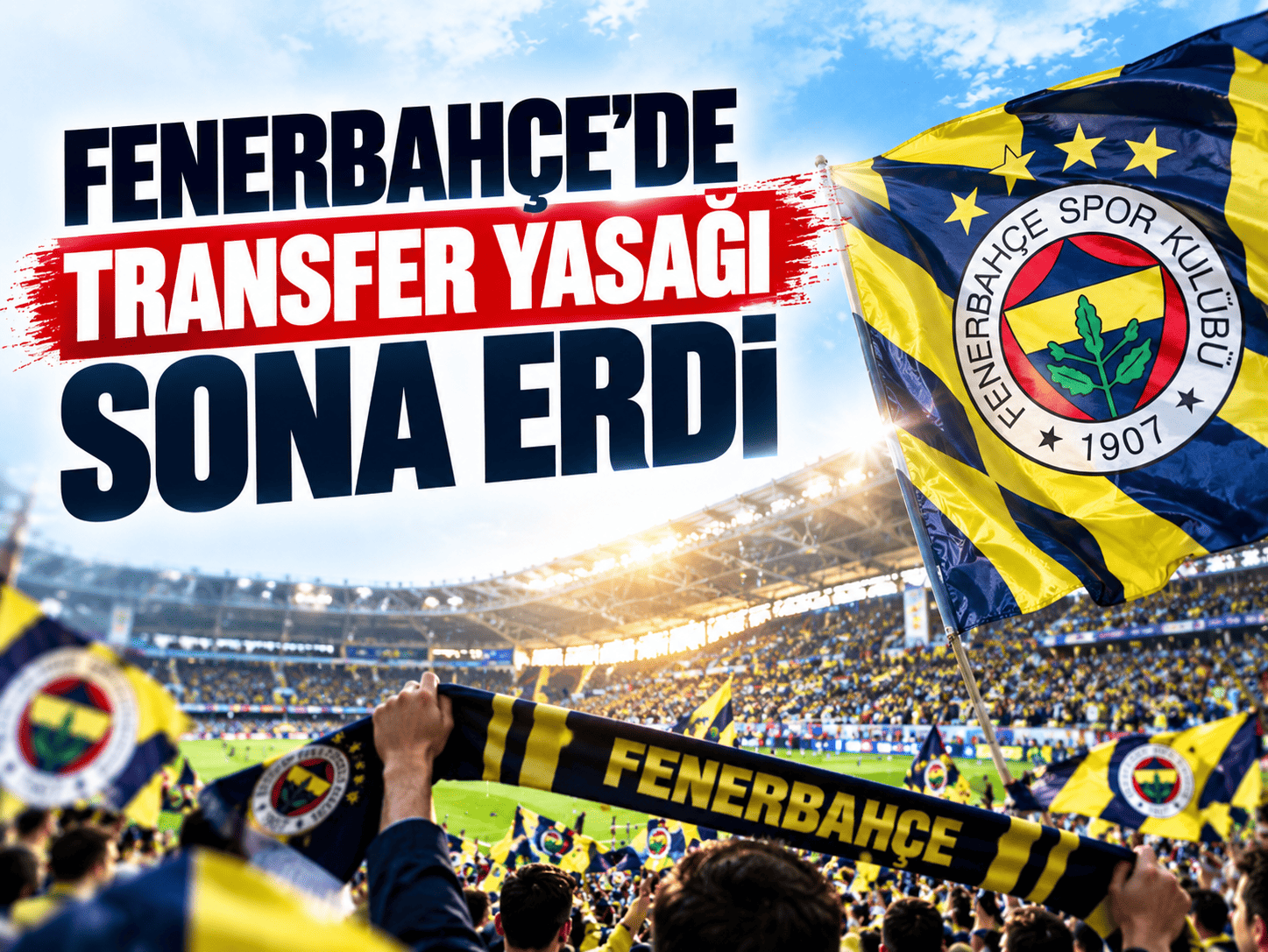 Fenerbahçe’de transfer yasağı sona erdi
