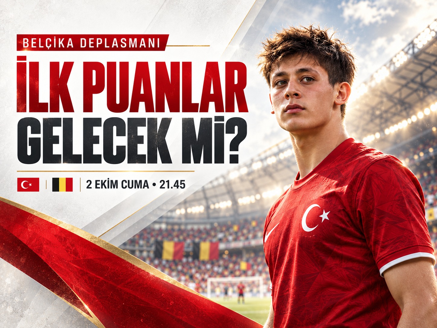 Türkiye, Belçika deplasmanında ilk puanlarını alabilecek mi?
