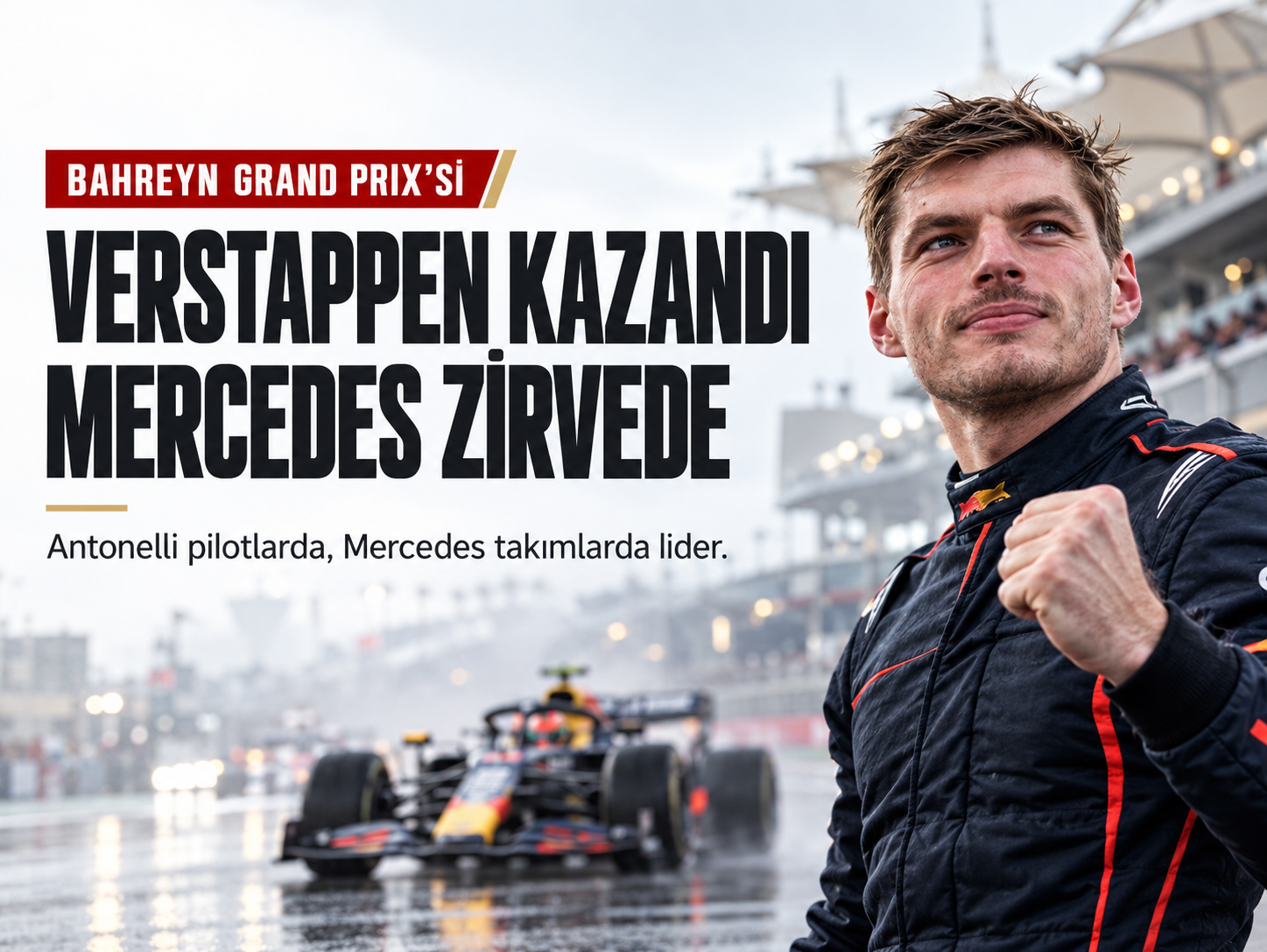 Verstappen yarışta kazandı, Mercedes klasmanlarda ilk sırada kaldı