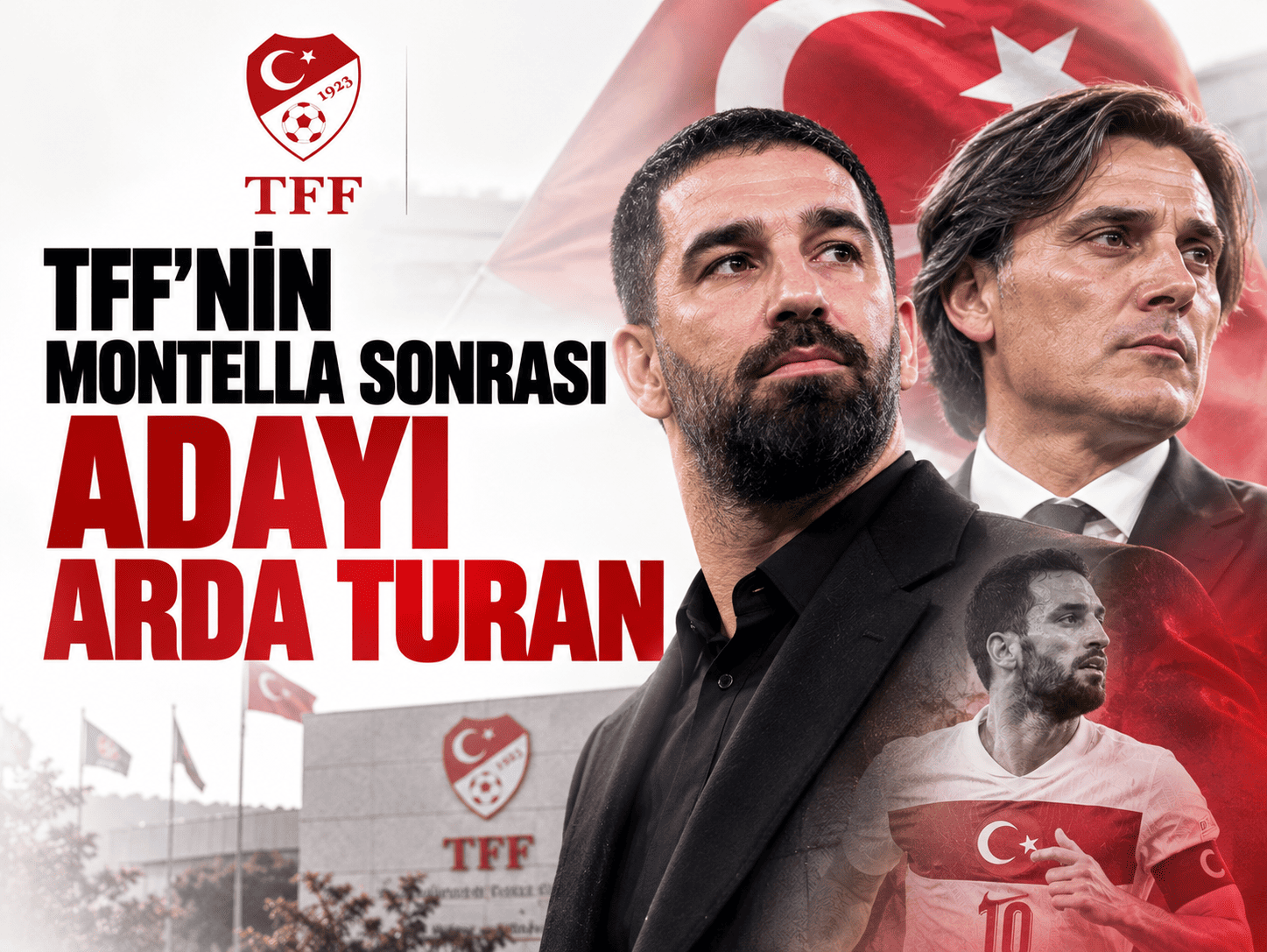 TFF’nin Montella sonrası adayı Arda Turan