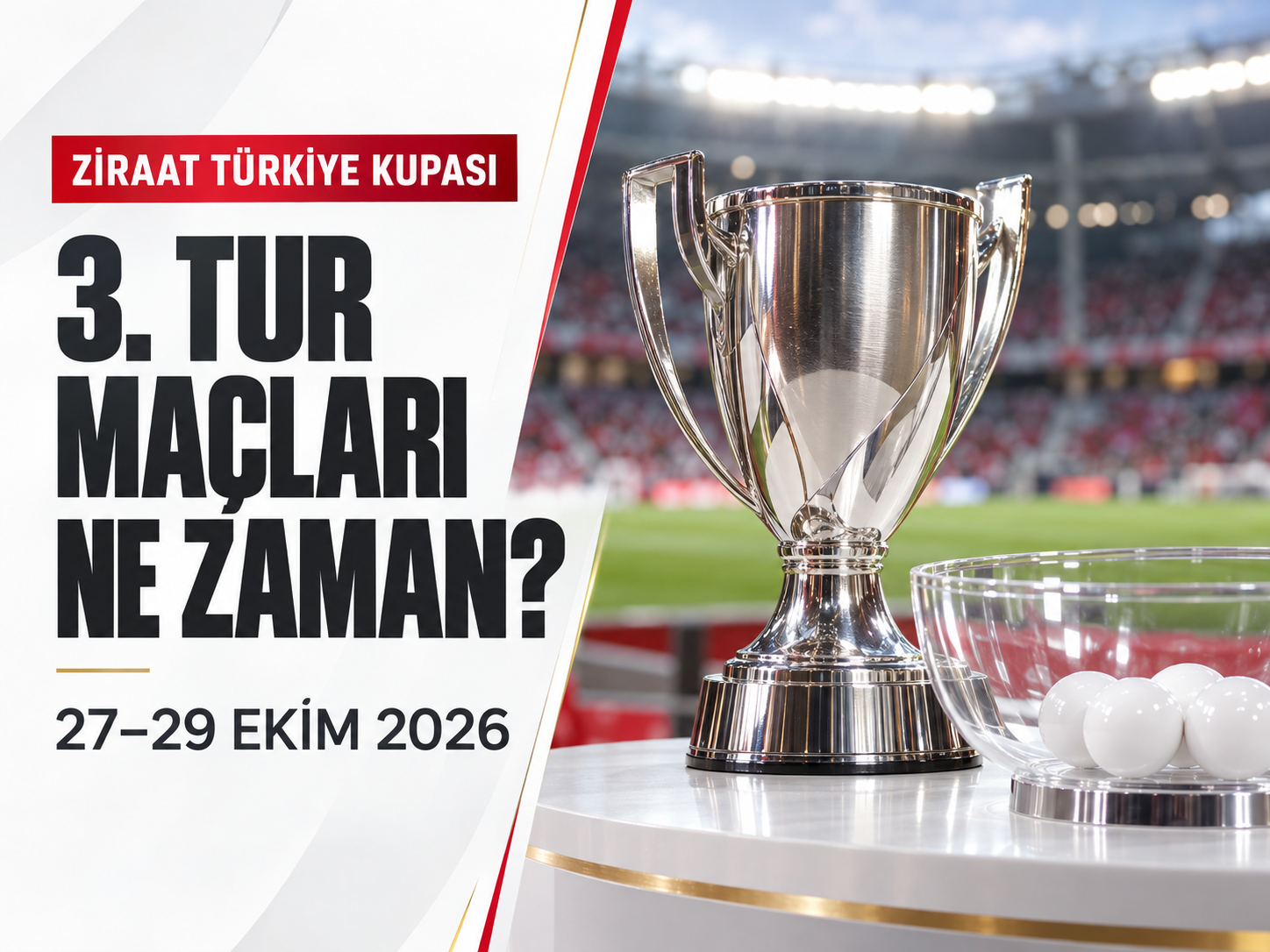 Ziraat Türkiye Kupası 3. tur maçları ne zaman oynanacak?