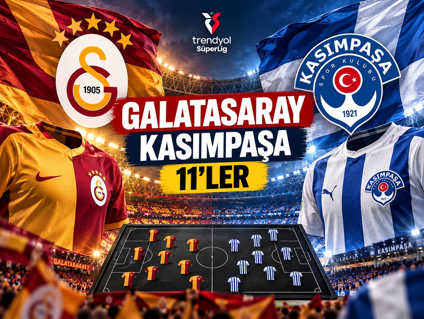 Galatasaray-Kasımpaşa: 11'ler