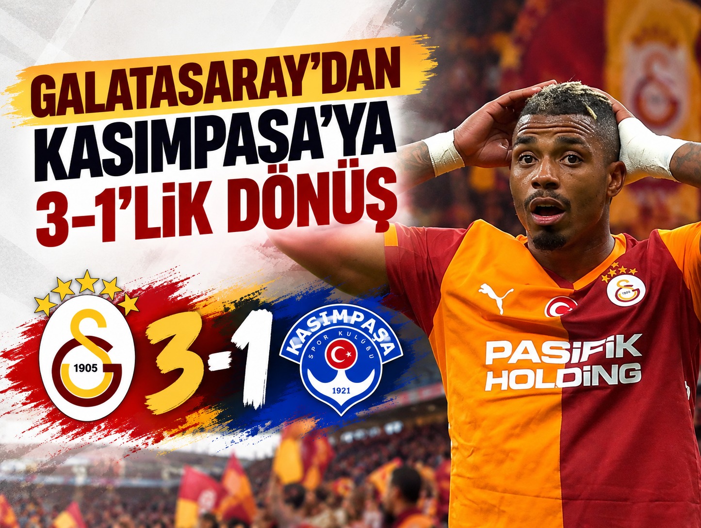 Galatasaray, Kasımpaşa karşısında farkı açtı: 3-1