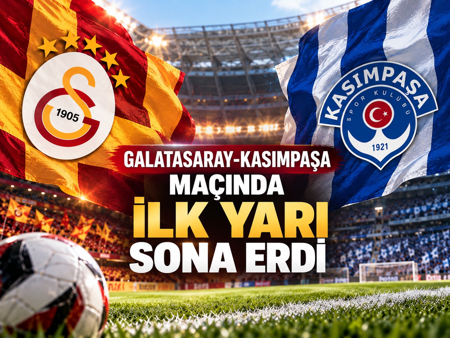 Galatasaray, Abdülkerim Bardakcı'nın golüyle öne geçti