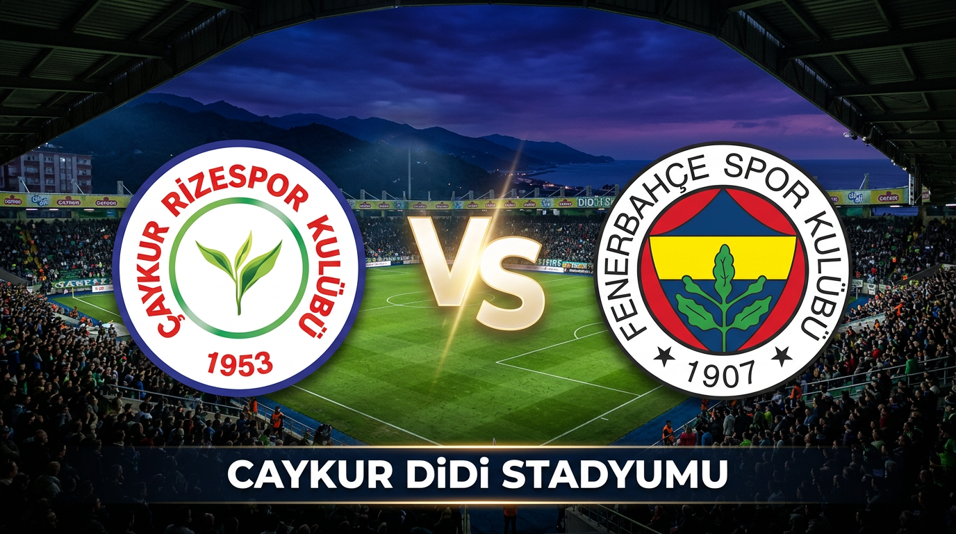 Çaykur Rizespor-Fenerbahçe maçı öncesi analiz: Form durumu ve eksikler