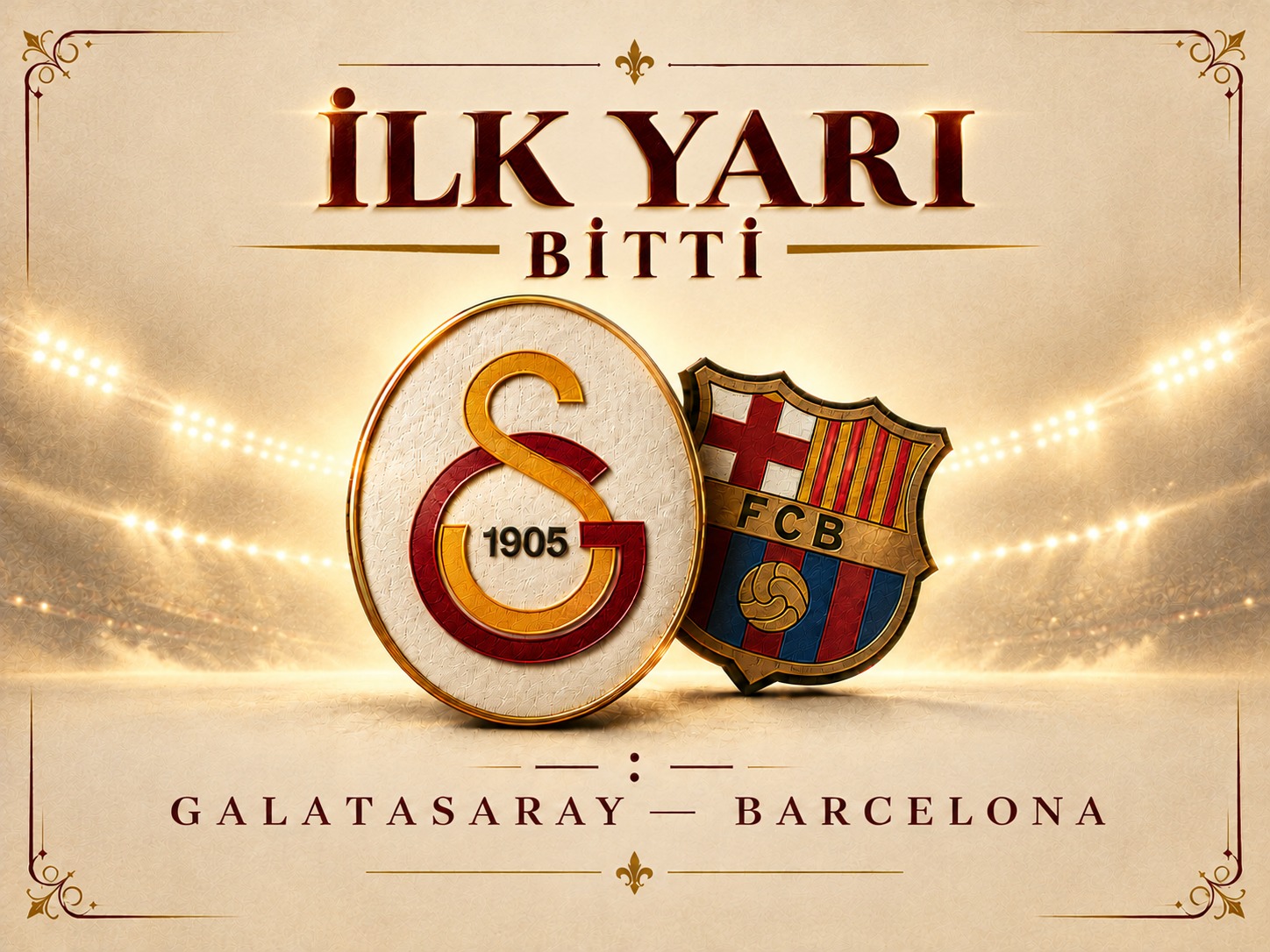 Galatasaray-Barcelona maçında ilk yarı 1-1 sona erdi