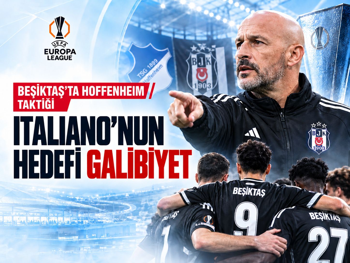 Beşiktaş'ta Hoffenheim taktiği: Italiano'nun hedefi galibiyet
