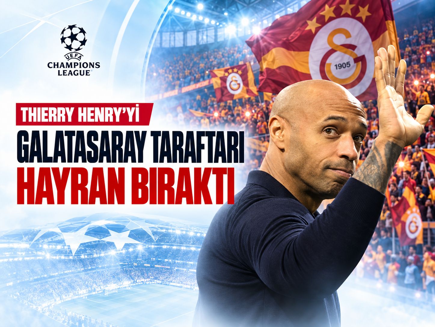 Galatasaray taraftarı Thierry Henry'yi hayran bıraktı