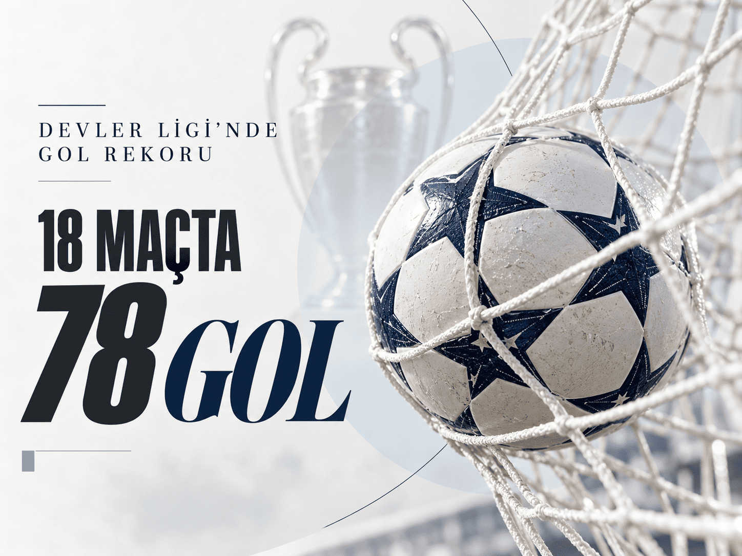 Şampiyonlar Ligi tarihinde böylesi görülmedi: 18 maçta 78 gol